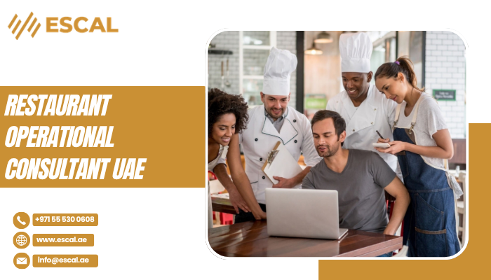 Escal - Restaurant Operational Consultant UAE